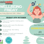 Poster advertising Wellbeing Friday at St Pauls Centre