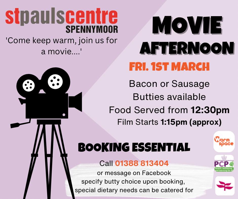 Poster advertising a movie afternoon on Friday 1st March at St Pauls Centre Spennymoor.