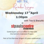 Poster advertising an Afternoon Concert at St Pauls Centre Spennymoor. The choir are Rainbow Singers and the event is to help raise money for the Centre's extension.